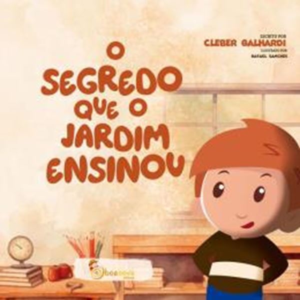 Picture of O SEGREDO QUE O JARDIM ENSINOU