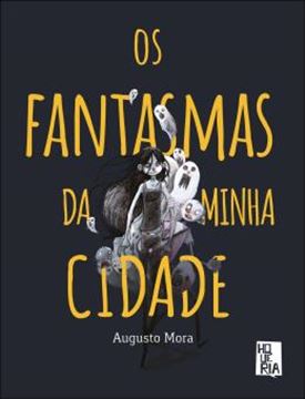Imagem de OS FANTASMAS DA MINHA CIDADE