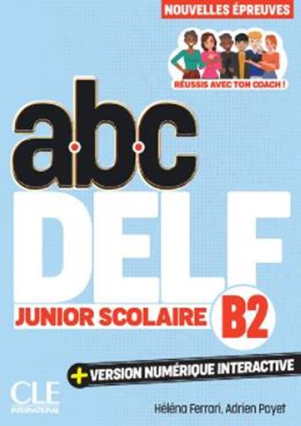 Picture of ABC DELF JUNIOR SCOLAIRE NIVEAU B2 - 3EME EDITION