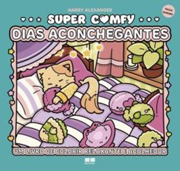 Imagem de SUPER COMFY - DIAS ACONCHEGANTES