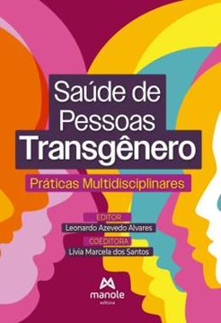 Imagem de SAUDE DE PESSOAS TRANSGENERO - PRATICAS MULTIDISCIPLINARES