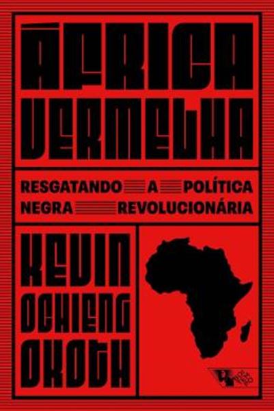 Picture of AFRICA VERMELHA - RESGATANDO A POLITICA NEGRA REVOLUCIONARIA
