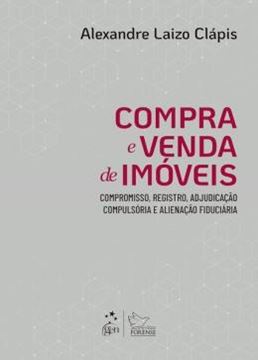 Imagem de COMPRA E VENDA DE IMOVEIS - COMPROMISSO, REGISTRO, ADJUDICAÇÃO COMPULSÓRIA E ALIENAÇÃO FIDUCIÁRIA