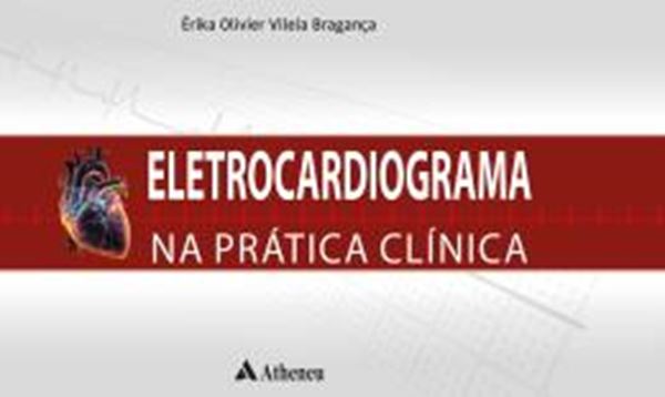 Picture of ELETROCARDIOGRAMA NA PRATICA CLINICA