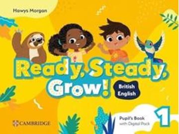 Imagem de READY, STEADY, GROW! LEVEL 1 - PUPIL´S BOOK WITH DIGITAL PACK BRITISH ENGLISH
