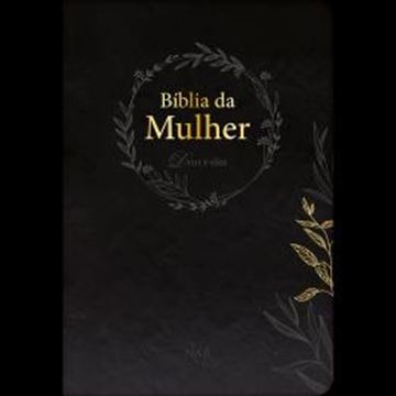 Imagem de BIBLIA DA MULHER DEUS E ELAS - PRETA - VOL. 1 - FERRAMENTA COMPLETA COM RECURSOS PRATICOS E APLICACAO DA PALAVRA NO DIA A DIA