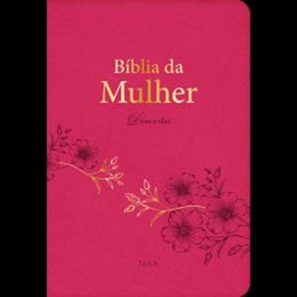 Picture of BIBLIA DA MULHER DEUS E ELAS - ROSA - VOL. 1 - FERRAMENTA COMPLETA COM RECURSOS PRATICOS E APLICACAO DA PALAVRA NO DIA A DIA