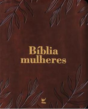 Imagem de BIBLIA MULHERES NAA - 1 COLUNA - FOLHAS MARROM - POR VIVIANE MARTINELLO