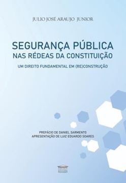 Imagem de SEGURANCA PUBLICA NAS REDEAS DA CONSTITUICAO