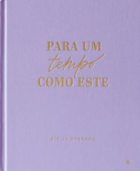 Picture of BIBLIA MULHERES NVT - DUAS COLUNAS - CAPA DURA LILAS PARA UM TEMPO COMO ESTE. - POR VIVIANE MARTINELLO