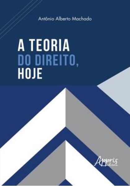Picture of A TEORIA DO DIREITO, HOJE