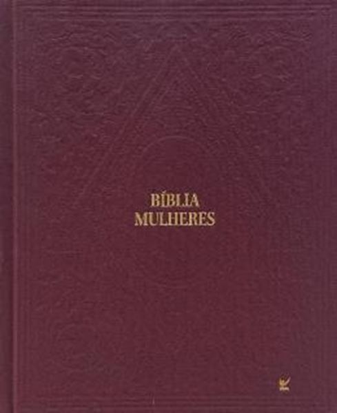 Picture of BIBLIA MULHERES NAA - DUAS COLUNAS - CAPA DURA - POR VIVIANE MARTINELLO - CAPA DURA CLASSICA BORDO