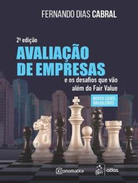 Imagem de AVALIACAO DE EMPRESAS E OS DESAFIOS QUE VAO ALEM DO FAIR VALUE - 2ª ED