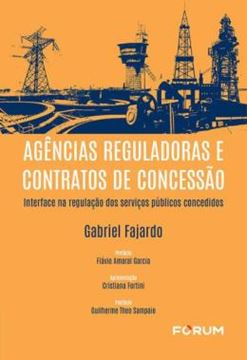 Imagem de AGENCIAS REGULADORAS E CONTRATOS DE CONCESSAO