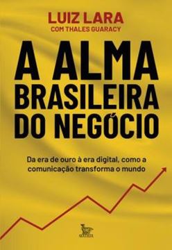 Imagem de A ALMA BRASILEIRA DO NEGOCIO