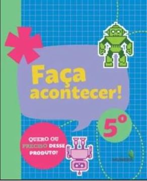 Imagem de FACA ACONTECER - QUERO OU PRECISO DESSE PRODUTO - CONSUMO - 5ª ANO