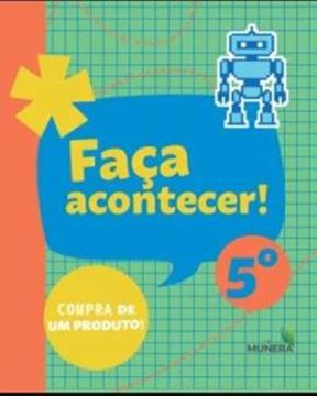 Imagem de FACA ACONTECER - COMPRA DE UM PRODUTO - PLANEJAMENTO - 5ª ANO