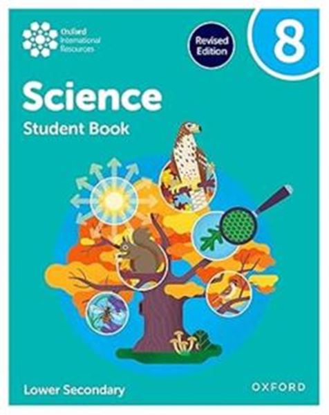 Picture of OXFORD INTERNATIONAL SCIENCE 8 - STUDENT BOOK LOWER SECONDARY