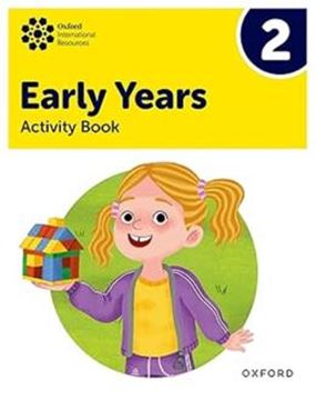 Imagem de OXFORD INTERNATIONAL EARLY YEARS 2 - ACTIVITY BOOK