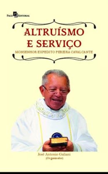 Picture of ALTRUISMO E SERVICO - MONSENHOR EXPEDITO PEREIRA CAVALCANTE