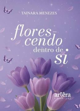 Imagem de FLORESCENDO DENTRO DE SI