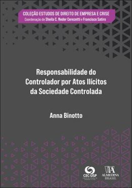 Picture of RESPONSABILIDADE DO CONTROLADOR POR ATOS ILICITOS DA SOCIEDADE CONTROLADA
