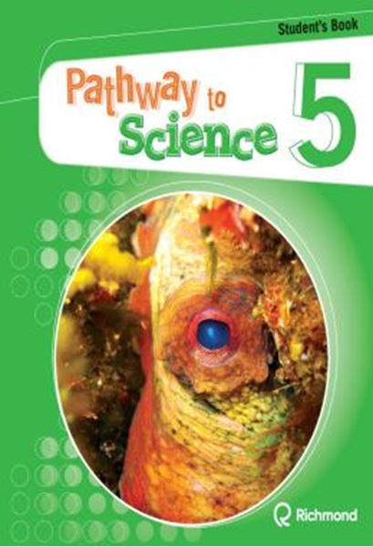 Picture of PATHWAY TO SCIENCE 5 STUDENT´S BOOK