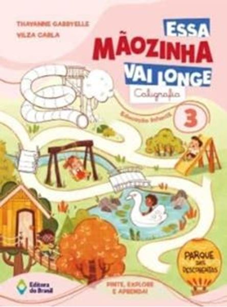 Picture of ESSA MAOZINHA VAI LONGE - CALIGRAFIA - EDUCACAO INFANTIL 3 2026