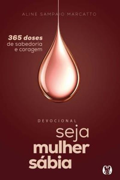 Picture of SEJA MULHER SABIA (VOL. 2) - 365 DOSES DE SABEDORIA E CORAGEM