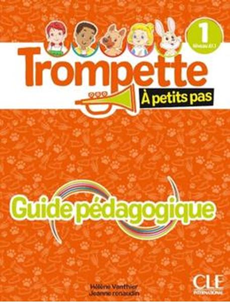 Picture of TROMPETTE A PETITS PAS 1 NIVEAU A1.1 - GUIDE PEDAGOGIQUE