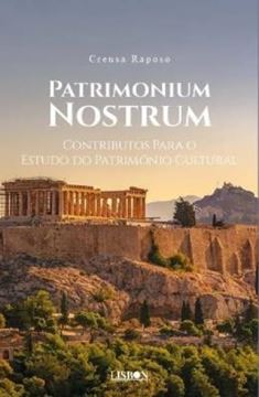 Imagem de PATRIMONIUM NOSTRUM - CONTRIBUTOS PARA O ESTUDO DO PATRIMONIO CULTURAL