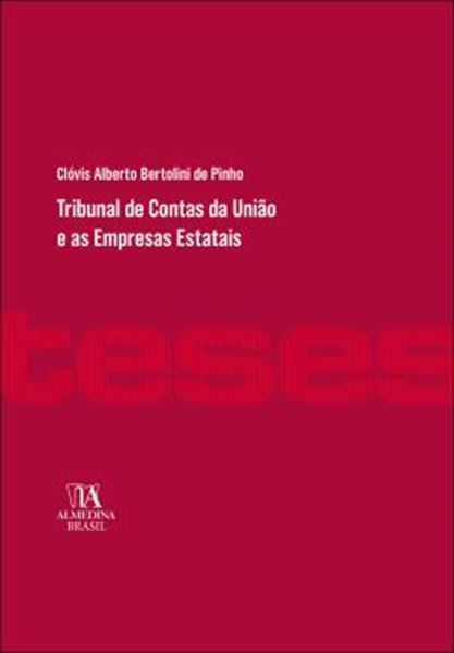 Picture of TRIBUNAL DE CONTAS DA UNIAO E AS EMPRESAS ESTATAIS