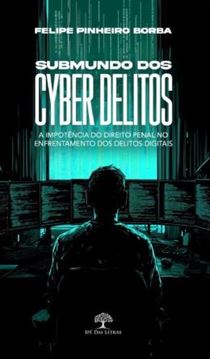 Imagem de SUBMUNDO DOS CYBER DELITOS