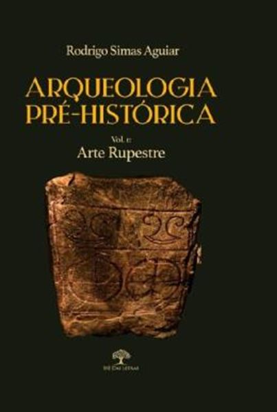 Picture of ARQUEOLOGIA PRE-HISTORICA - VOL. 1 - ARTE RUPESTRE