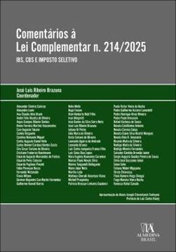 Imagem de COMENTARIOS A LEI COMPLEMENTAR N.214/2025 - IBS, CBS E IMPOSTO SELETIVO