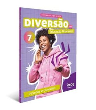 Imagem de DIVERSAO COM EDUCACAO FINACEIRA - 7º ANO - PESSOAS E CONEXOES - PROG. DE EDUCACAO COM AMBIENTE VIRTUAL DE APRENDIZAGEM
