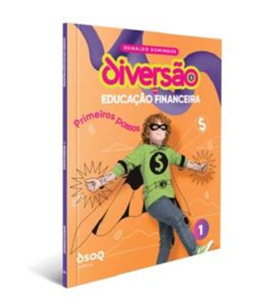 Picture of DIVERSAO COM EDUCACAO FINACEIRA - 1º ANO - PRIMEIROS PASSOS - PROG. DE EDUCACAO COM AMBIENTE VIRTUAL DE APRENDIZAGEM