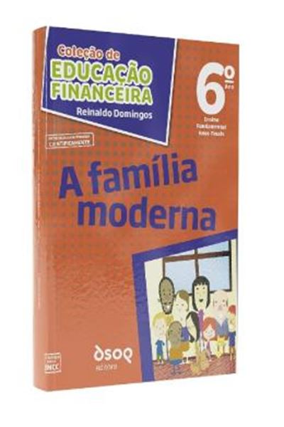 Picture of COLECAO DE EDUCACAO FINANCEIRA - MENINO DO DINHEIRO - 6º ANO - A FAMILIA MODERNA