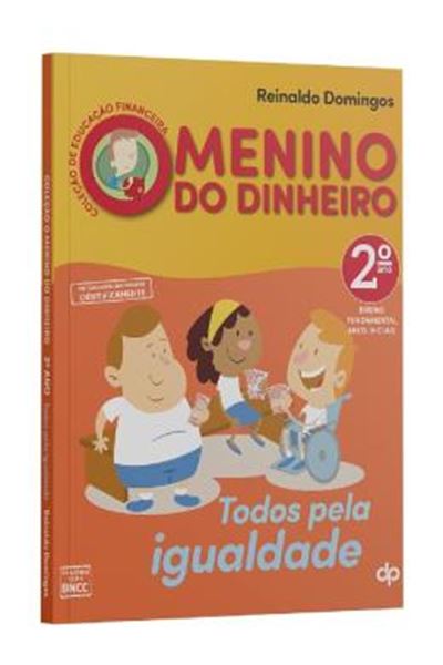 Picture of COLECAO DE EDUCACAO FINANCEIRA - MENINO DO DINHEIRO - 2º ANO - TODOS PELA IGUALDADE