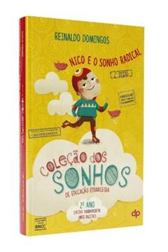 Imagem de COLECAO DOS SONHOS DE EDUCACAO FINANCEIRA - 2º ANO - NICO E O SONHO RADICAL - 2ª ED.