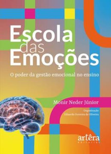 Picture of ESCOLA DAS EMOCOES - O PODER DA GESTAO EMOCIONAL NO ENSINO