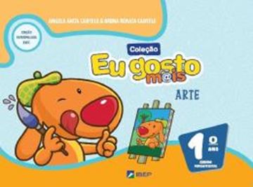 Imagem de EU GOSTO MAIS - ARTE - 1º ANO - BNCC - 4ª ED.