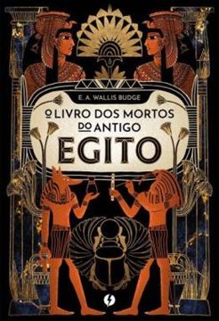 Imagem de O LIVRO DOS MORTOS DO ANTIGO EGITO - 2ª ED.