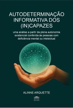 Imagem de AUTODETERMINACAO INFORMATIVA DOS (IN)CAPAZES