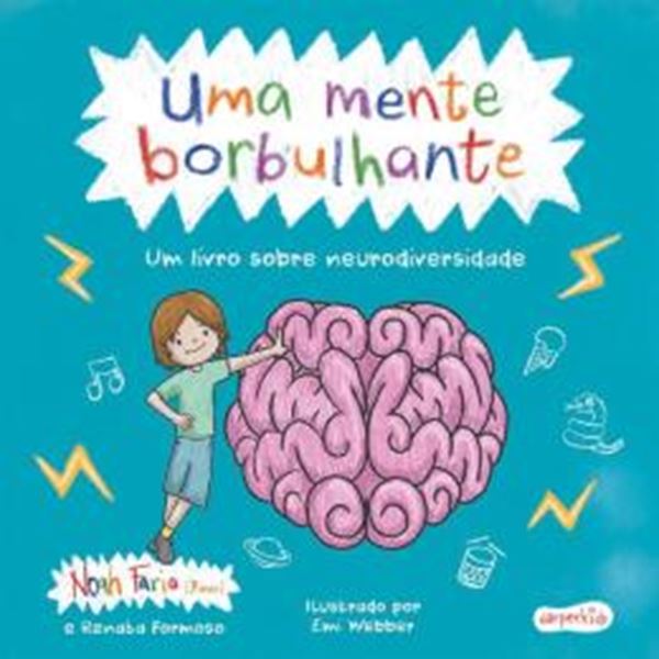 Picture of UMA MENTE BORBULHANTE – UM LIVRO SENSIVEL SOBRE NEURODIVERSIDADE E TDAH PARA CRIANCAS E ADULTOS