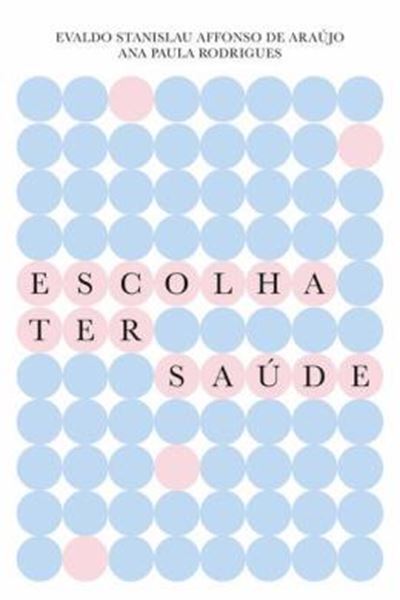 Picture of ESCOLHA TER SAUDE