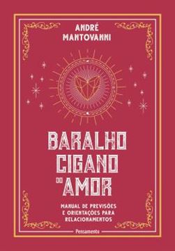 Imagem de BARALHO CIGANO DO AMOR - MANUAL DE PREVISOES E ORIENTACOES PARA RELACIONAMENTOS