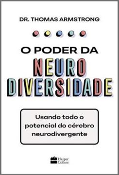 Imagem de O PODER DA NEURODIVERSIDADE: USANDO TODO O POTENCIAL DO CEREBRO NEURODIVERGENTE