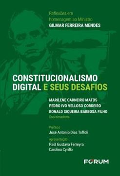 Imagem de CONSTITUCIONALISMO DIGITAL E SEUS DESAFIOS - REFLEXOES EM HOMENAGEM AO MINISTRO GILMAR FERREIRA MENDES