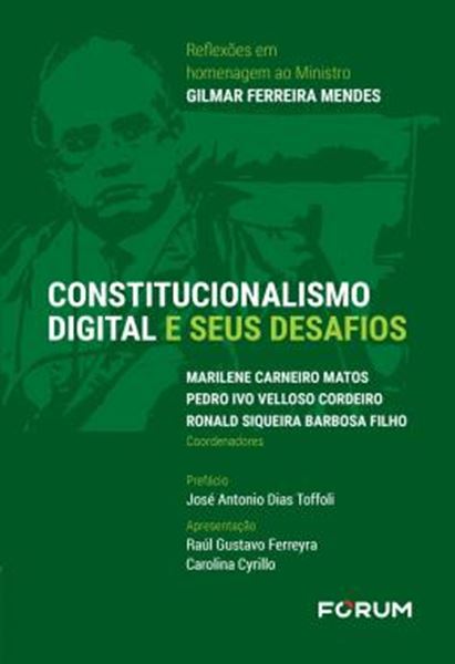 Picture of CONSTITUCIONALISMO DIGITAL E SEUS DESAFIOS - REFLEXOES EM HOMENAGEM AO MINISTRO GILMAR FERREIRA MENDES